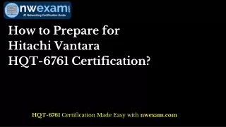 How to Prepare for Hitachi Vantara HQT-6761 Certification