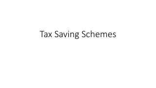Tax Saving Schemes