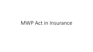MWP Act in Insurance