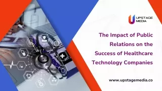 The Impact of Public Relations on the Success of Healthcare Technology Companies