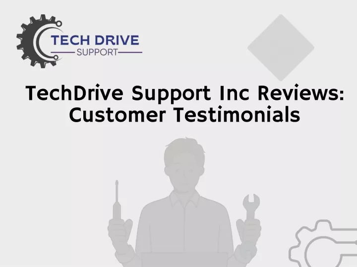 techdrive support inc reviews customer