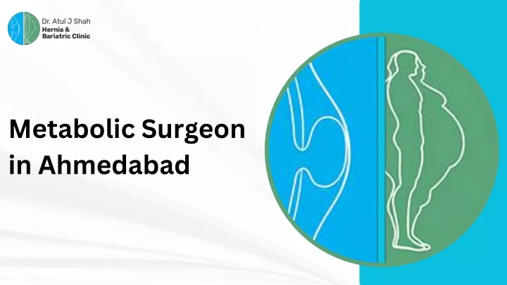 metabolic surgeon in ahmedabad