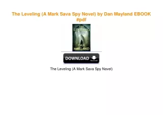 The Leveling (A Mark Sava Spy Novel) by Dan Mayland EBOOK #pdf