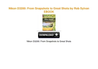 Nikon D3200: From Snapshots to Great Shots by Rob Sylvan ebook