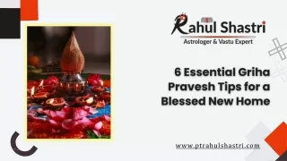 6 Essential Griha Pravesh Tips for a Blessed New Home