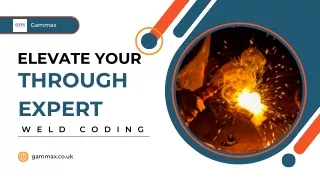 Elevate Your Welding Craftsmanship through Expert Weld Coding