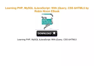 Learning PHP, MySQL & JavaScript: With jQuery, CSS & HTML5 by Robin Nixon download ebook
