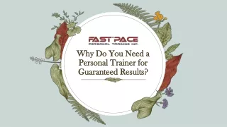 Why Do You Need a Personal Trainer for Guaranteed Results