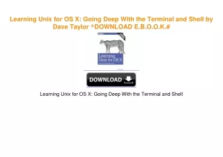 Learning Unix for OS X: Going Deep With the Terminal and Shell by Dave Taylor ^DOWNLOAD