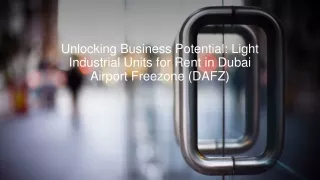 Light Industrial Units: Powering Your Business Growth in Dubai Free Zones
