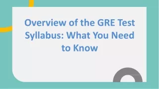Overview of the GRE Test Syllabus What You Need to Know