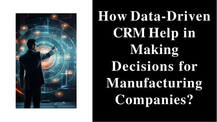 how data driven crm help in making decisions