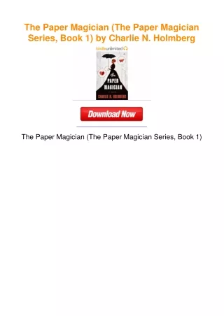 The Paper Magician (The Paper Magician Series, Book 1) by Charlie N.