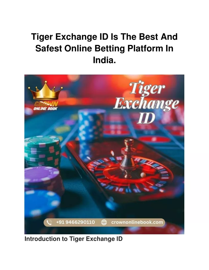 tiger exchange id is the best and safest online betting platform in india