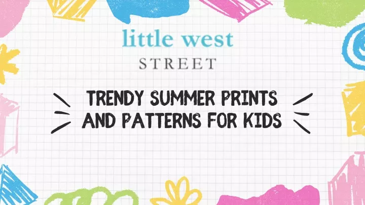 trendy summer prints and patterns for kids