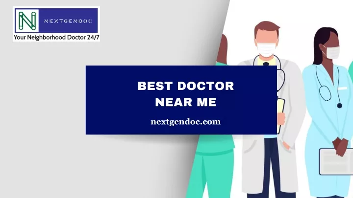 best doctor near me