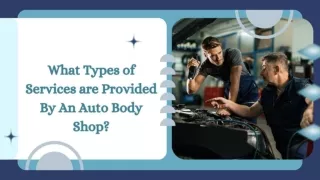 What Types of Services are Provided By An Auto Body Shop