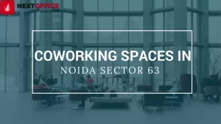 Coworking space in noida sector 63