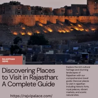 Exploring Rajasthan Must-Visit Places and Hidden Gems