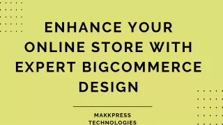 Enhance Your Online Store with Expert BigCommerce Design