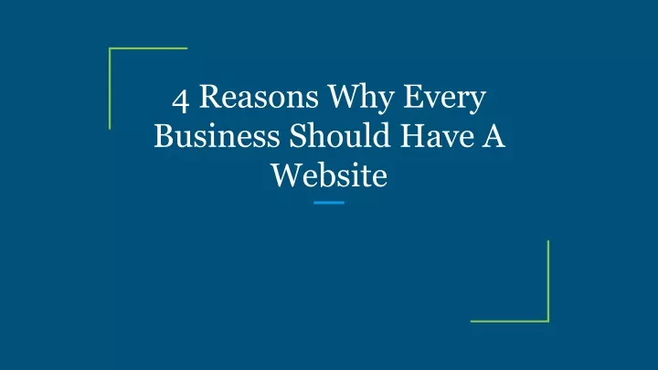 4 reasons why every business should have a website