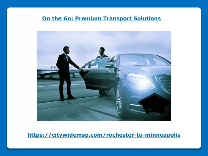 on the go premium transport solutions