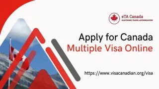 Apply for Canada Multiple Visa Online