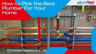 how to pick the best plumber for your home