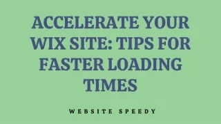Accelerate Your Wix Site Tips For Faster Loading Times