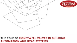 Beyond Control: The Role of Honeywell Valves in Building Automation and HVAC Systems