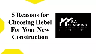 5 Reasons for Choosing Hebel For Your New Construction