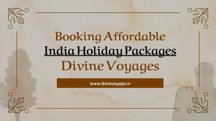 booking affordable india holiday packages divine