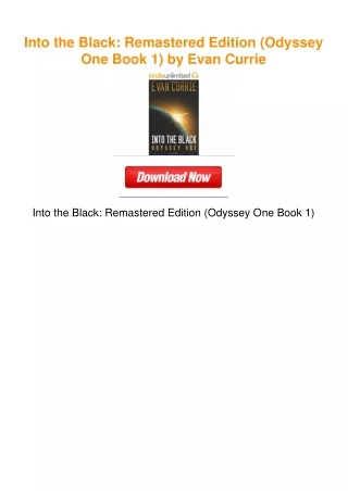 Into the Black: Remastered Edition (Odyssey One Book 1) by Evan Currie