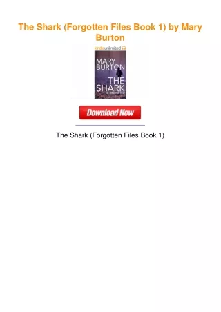 The Shark (Forgotten Files Book 1) by Mary Burton