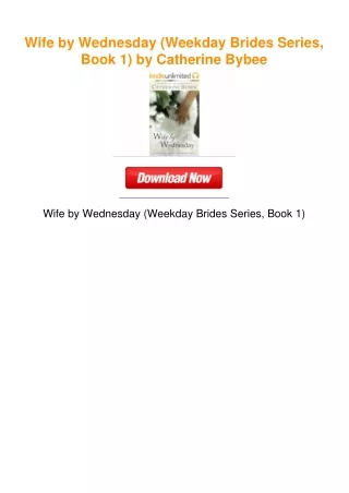 Wife by Wednesday (Weekday Brides Series, Book 1) by Catherine Bybee