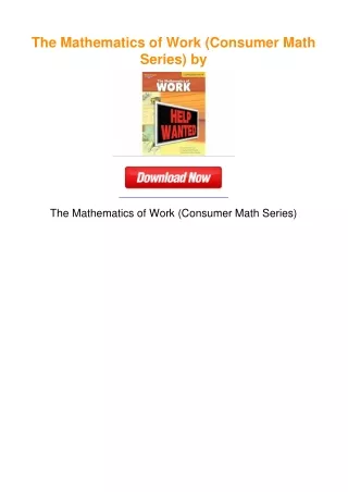 The Mathematics of Work (Consumer Math Series) by