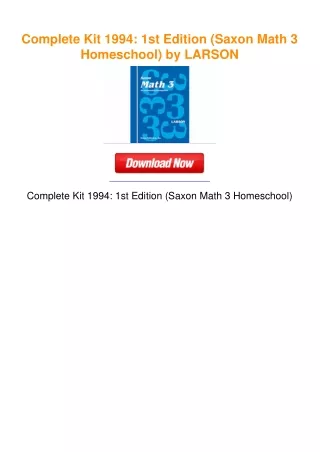 Complete Kit 1994: 1st Edition (Saxon Math 3 Homeschool) by LARSON