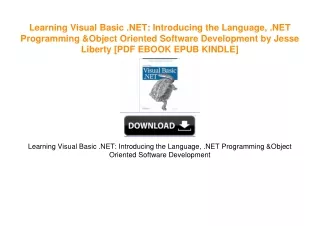 Learning Visual Basic .NET: Introducing the Language, .NET Programming & Object Oriented