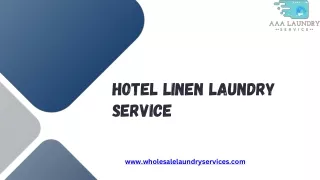 Get Top-Notch Hotel Linen Laundry Service with AAA Laundry Service