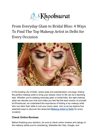 From Everyday Glam to Bridal Bliss: 4 Ways To Find The Top Makeup Artist in Delhi for Every Occasion