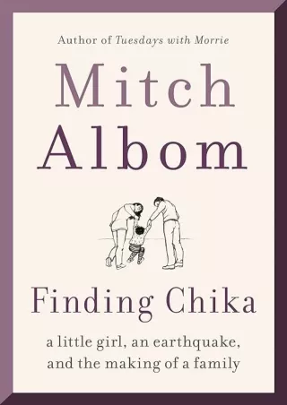 pdf✔download Finding Chika: A Little Girl, an Earthquake, and the Making of a Family