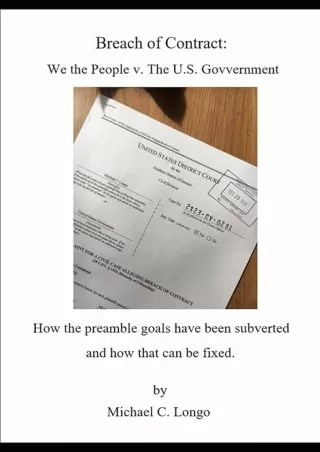 download❤pdf Breach of Contract: We the People Vs the US Government: How the Preamble Goals have