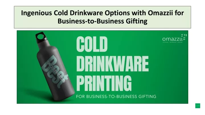 ingenious cold drinkware options with omazzii for business to business gifting