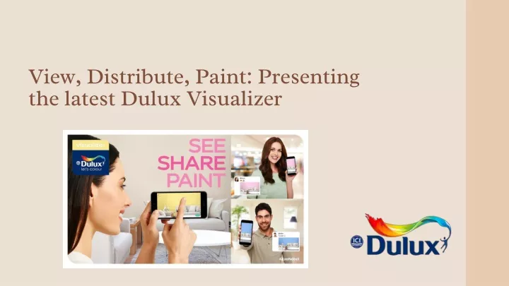 view distribute paint presenting the latest dulux