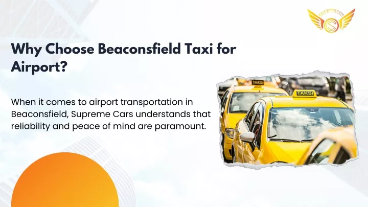 why choose beaconsfield taxi for airport