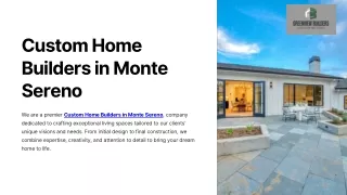 Custom Mome Builders Monte Sereno