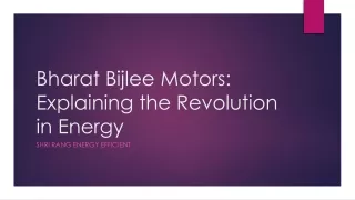 Bharat Bijlee Motors: Explaining the Revolution in Energy