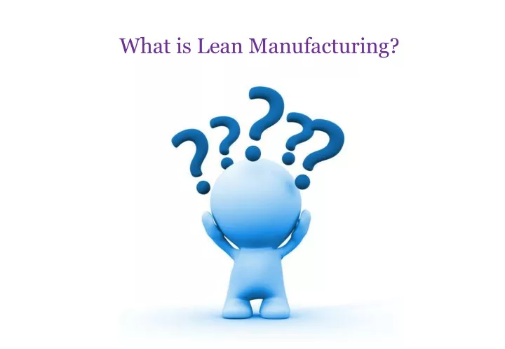 what is lean manufacturing