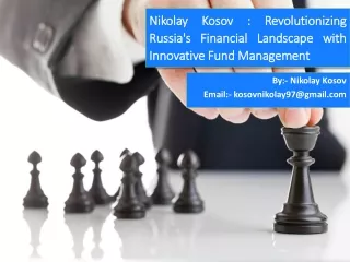 Nikolay Kosov Funds :- Innovative Approaches to Risk Management