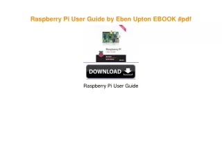 Raspberry Pi User Guide by Eben Upton PDF EBOOK DOWNLOAD